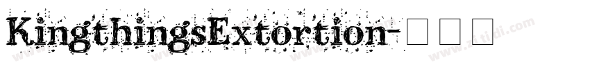 KingthingsExtortion字体转换