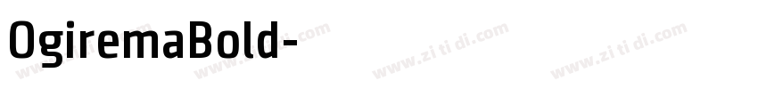OgiremaBold字体转换