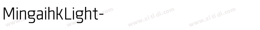 MingaihkLight字体转换