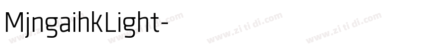 MjngaihkLight字体转换