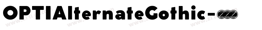 OPTIAlternateGothic字体转换