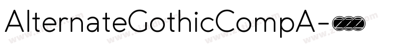 AlternateGothicCompA字体转换