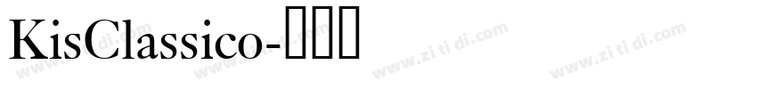 KisClassico字体转换