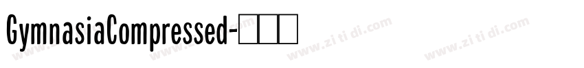 GymnasiaCompressed字体转换