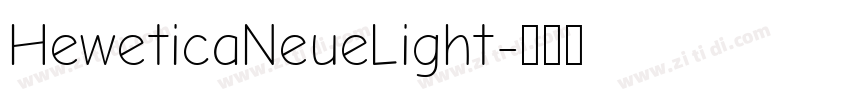 HeweticaNeueLight字体转换