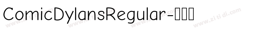 ComicDylansRegular字体转换