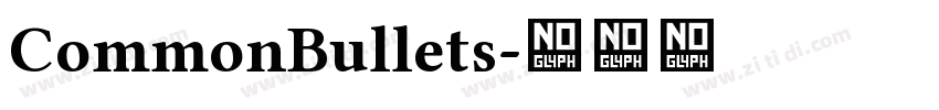CommonBullets字体转换