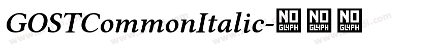 GOSTCommonItalic字体转换