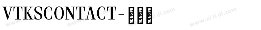 VTKSCONTACT字体转换