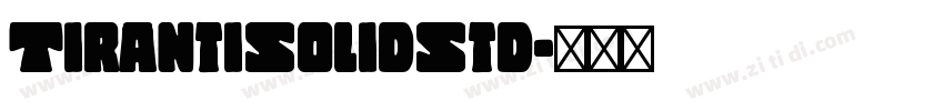 TirantiSolidStd字体转换