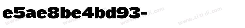 e5ae8be4bd93字体转换