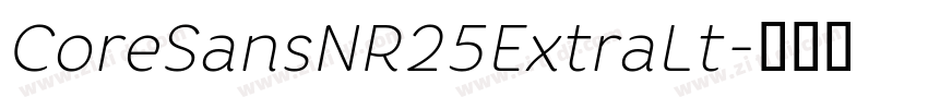 CoreSansNR25ExtraLt字体转换