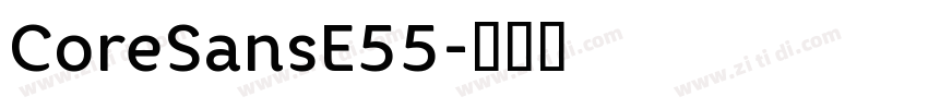 CoreSansE55字体转换