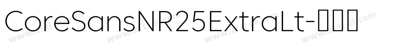 CoreSansNR25ExtraLt字体转换