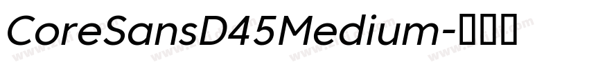 CoreSansD45Medium字体转换