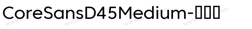 CoreSansD45Medium字体转换
