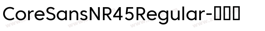 CoreSansNR45Regular字体转换