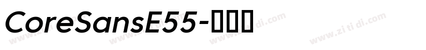 CoreSansE55字体转换