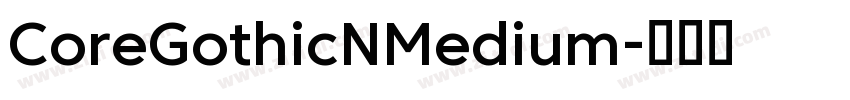 CoreGothicNMedium字体转换