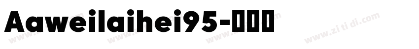 Aaweilaihei95字体转换