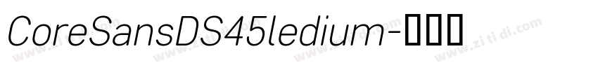 CoreSansDS45ledium字体转换