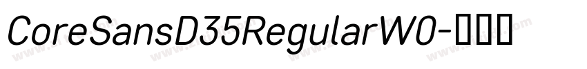 CoreSansD35RegularW0字体转换