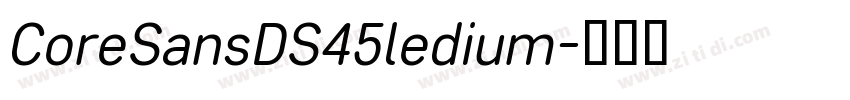 CoreSansDS45ledium字体转换
