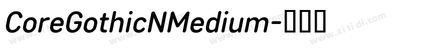 CoreGothicNMedium字体转换