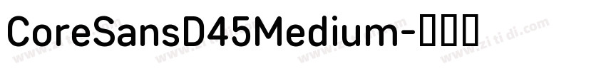CoreSansD45Medium字体转换