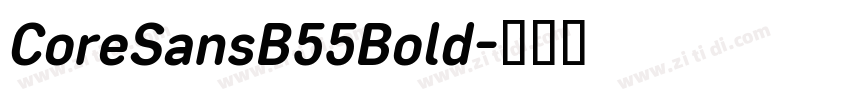 CoreSansB55Bold字体转换
