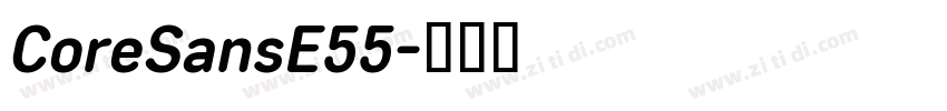 CoreSansE55字体转换
