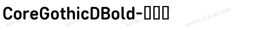 CoreGothicDBold字体转换