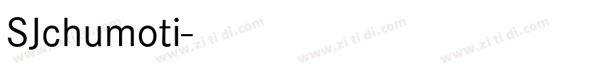 SJchumoti字体转换