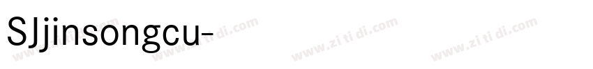 SJjinsongcu字体转换