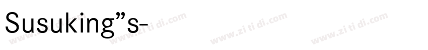Susuking”s字体转换