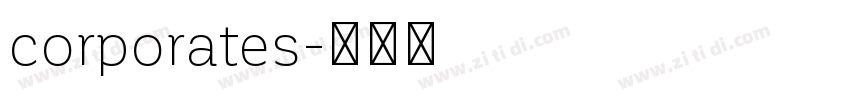 corporates字体转换