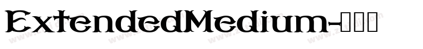 ExtendedMedium字体转换