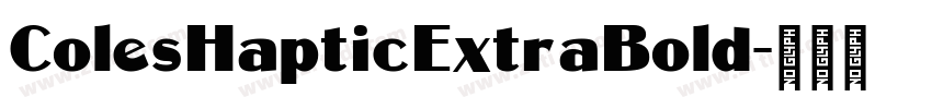 ColesHapticExtraBold字体转换