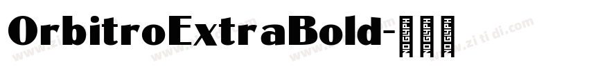 OrbitroExtraBold字体转换
