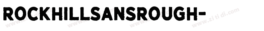 RockhillSansRough字体转换