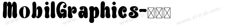 MobilGraphics字体转换 MobilGraphics字体转换