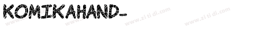 KomikaHand字体转换 KomikaHand字体转换