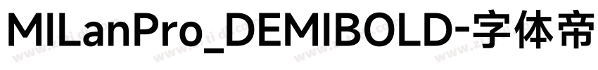 MILanPro_DEMIBOLD字体转换