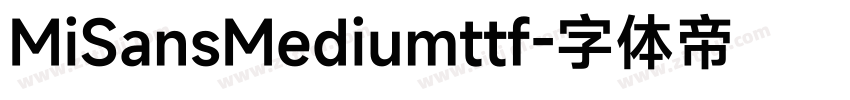 MiSansMediumttf字体转换