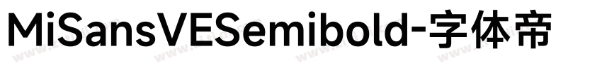 MiSansVESemibold字体转换