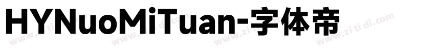 HYNuoMiTuan字体转换