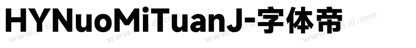 HYNuoMiTuanJ字体转换