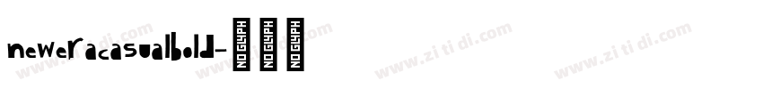 neweracasualbold字体转换