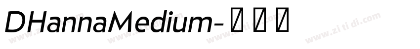 DHannaMedium字体转换