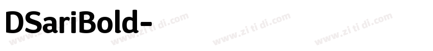 DSariBold字体转换
